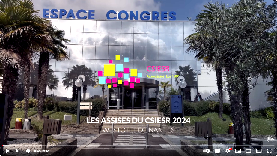 Les Assises du CSIESR 2024 - Westhotel Nantes